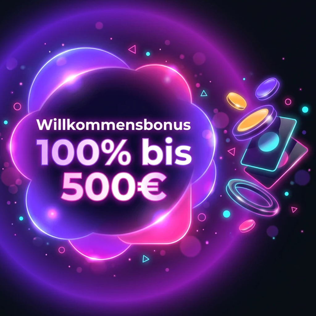 Willkommensbonus 100% bis 500€